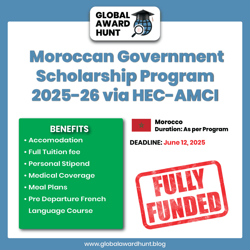 Featured image for Moroccan Government Scholarship Program 2025-26 via HEC & AMCI